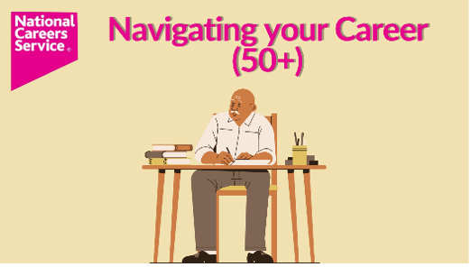 NCS – 50+ Navigating Your Career