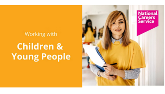 National Careers Service – Working in Children & Young People