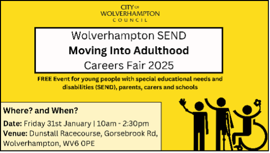 Wolverhampton SEND – Moving into Adulthood Careers Fair 2025