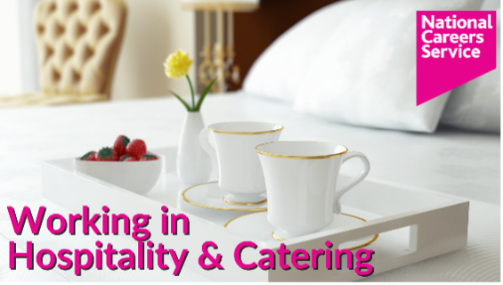 NCS Event – Working in Hospitality & Catering